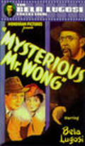 The Mysterious Mr. Wong movie in William Nigh filmography.