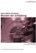 Wunder der Schopfung movie in Hanns Walter Kornblum filmography.