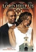 Lord Help Us is the best movie in Amentha Dymally filmography.