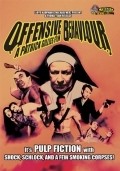 Offensive Behaviour is the best movie in Janice Gray filmography.