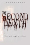 The Second Death is the best movie in Eric Layer filmography.
