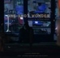 One Shot Wonder is the best movie in Andreas Petresku filmography.
