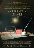 Valido para un baile is the best movie in Mauricio Bautista filmography.
