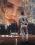 The Road Home is the best movie in Corinna Harney filmography.
