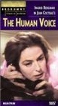 The Human Voice movie in Ingrid Bergman filmography.