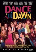 Dance 'Til Dawn movie in Paul Schneider filmography.