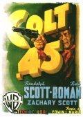 Colt .45 movie in Edwin L. Marin filmography.