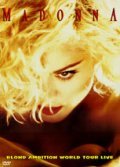 Madonna: Blond Ambition World Tour Live movie in Madonna filmography.