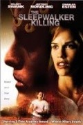 The Sleepwalker Killing is the best movie in Natalia Nogulich filmography.