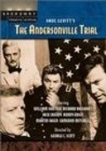 The Andersonville Trial movie in Richard Basehart filmography.