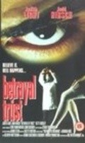 Betrayal of Trust movie in Jeffrey DeMunn filmography.