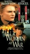 A Woman at War movie in Martha Plimpton filmography.
