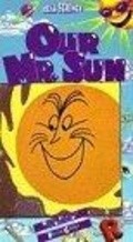 Our Mr. Sun is the best movie in Sterling Holloway filmography.