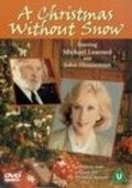 A Christmas Without Snow movie in John Houseman filmography.