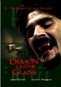 Demon Under Glass movie in John Cunningham filmography.