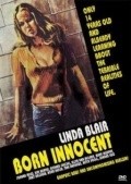 Born Innocent movie in Donald Wrye filmography.