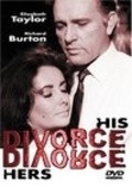 Divorce His - Divorce Hers movie in Waris Hussein filmography.