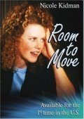Room to Move movie in Nicole Kidman filmography.