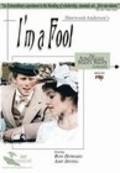 I'm a Fool movie in Amy Irving filmography.