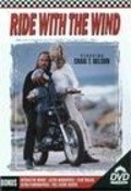 Ride with the Wind movie in Bradley Pierce filmography.