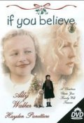 If You Believe is the best movie in Ally Walker filmography.