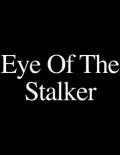 Eye of the Stalker movie in Lucinda Jenney filmography.