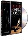Death in Small Doses movie in Shawn Elliott filmography.