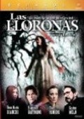 Las lloronas movie in Lorena Villarreal filmography.
