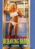 Playboy: Women Behaving Badly is the best movie in Taylah Carlyle filmography.