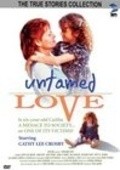 Untamed Love movie in John Getz filmography.
