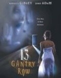 13 Gantry Row movie in Catherine Millar filmography.