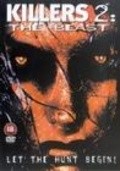 Killers 2: The Beast movie in David Michael Latt filmography.