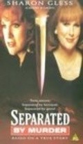 Separated by Murder movie in Sharon Gless filmography.