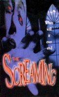 The Screaming is the best movie in Daniella Greene filmography.