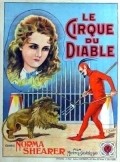 The Devil's Circus movie in Norma Shearer filmography.
