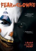 Fear of Clowns movie in Kevin Kangas filmography.