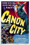 Canon City movie in Whit Bissell filmography.