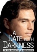 A Date with Darkness: The Trial and Capture of Andrew Luster movie in Bobby Roth filmography.