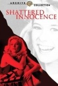 Shattered Innocence movie in Melinda Dillon filmography.