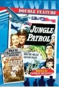 Jungle Patrol movie in Richard Jaeckel filmography.