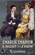 A Night in the Show movie in Charles Chaplin filmography.