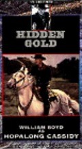 Hidden Gold movie in William Boyd filmography.