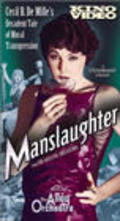 Manslaughter movie in Sesil Blaunt De Mill filmography.
