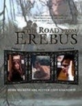 The Road from Erebus is the best movie in Christine Murray filmography.