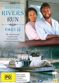 All the Rivers Run 2 movie in Parker Stevenson filmography.