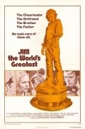 Jim, the World's Greatest is the best movie in Lawrence Gabriel Jr. filmography.