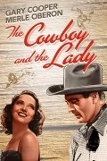 The Cowboy and the Lady movie in Genri Kondmen Potter filmography.