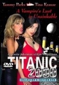 Titanic 2000 movie in Djon Fedel filmography.