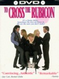 To Cross the Rubicon movie in Barry Caillier filmography.