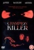 Champion Killer movie in Dan Martin filmography.